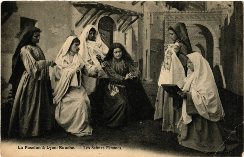 Carte postale ancienne Lyon La Passion-Les Stes Femmes à Lyon
