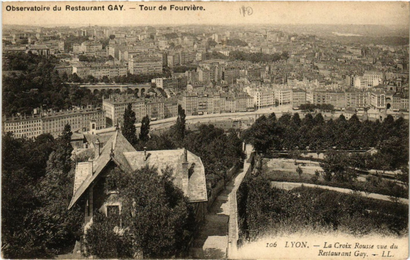Carte postale ancienne Lyon La Croix Rousse vue du Restaurant Gay à Lyon
