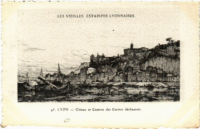 Carte postale ancienne Lyon Coteau et Caserne des Carmes dechausses à Lyon