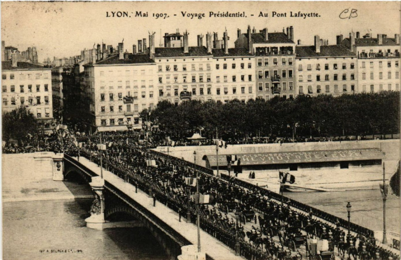 Carte postale ancienne Lyon-Voyage Presidentiel Au Pont Lafayette à Lyon