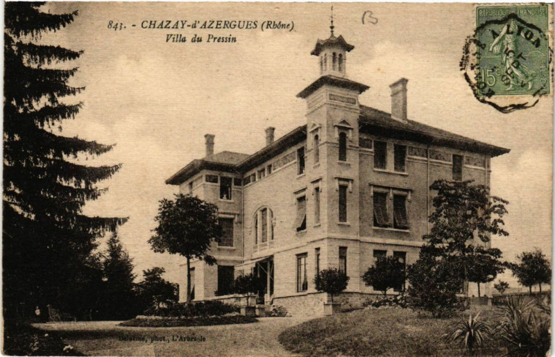 Carte postale ancienne Chazay-d'Azergues Villa du Pressin à Chazay-d'Azergues