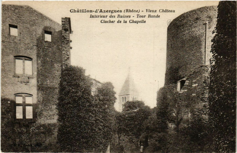 Carte postale ancienne Chatillon-d'Azergues Le vieux Chateau Tour Ronde Clocher à Châtillon