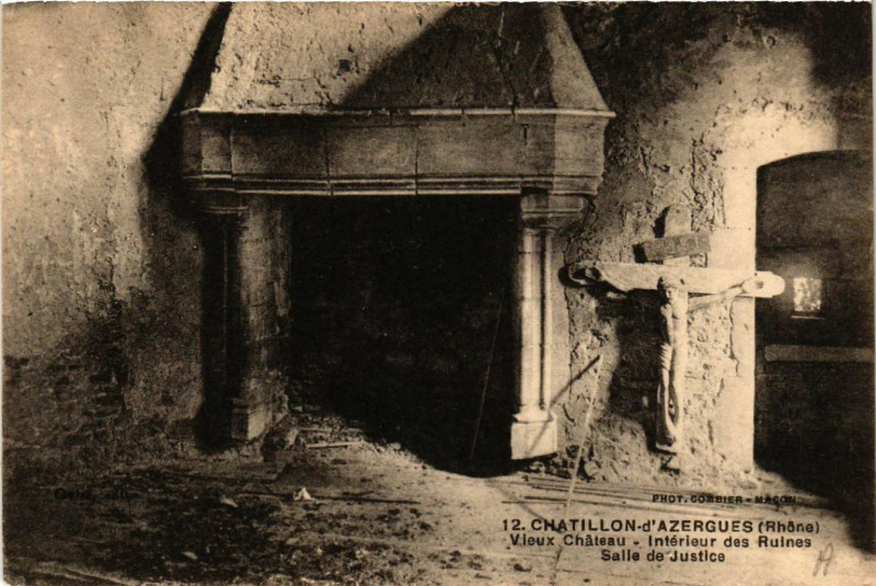 Carte postale ancienne Chatillon-d'Azergues Le vieux Chateau Salle de Justice à Châtillon