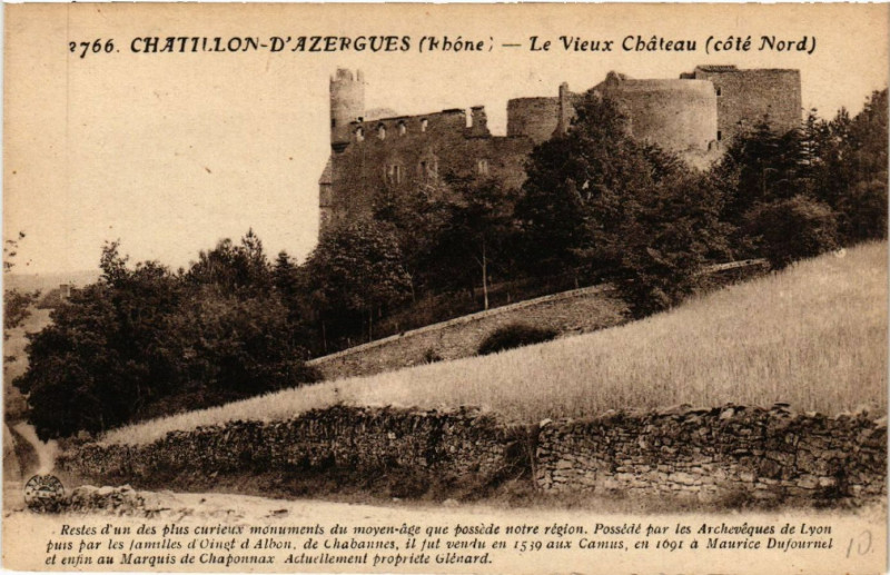 Carte postale ancienne Chatillon-d'Azergues Le vieux Chateau cote Nord à Châtillon