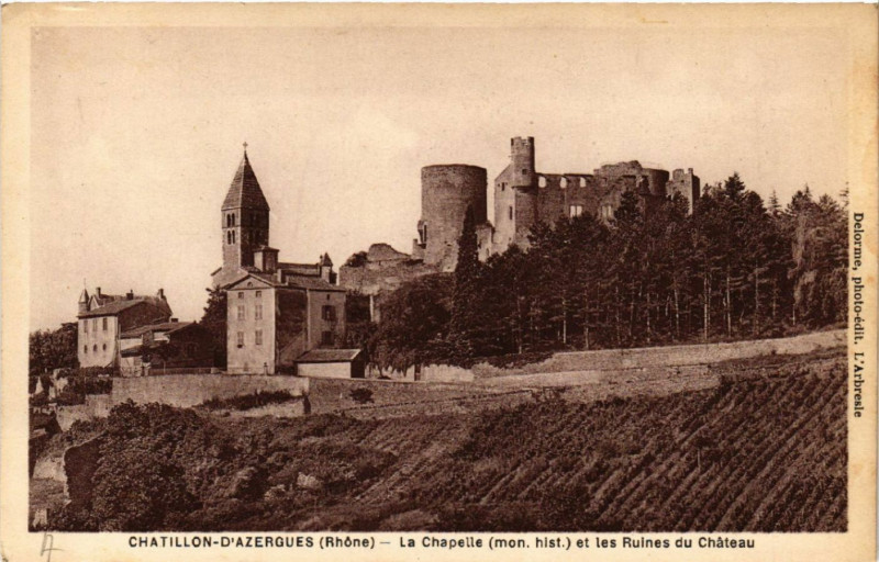 Carte postale ancienne Chatillon-d'Azergues La Chapelle et les Ruines du Chateau à Châtillon