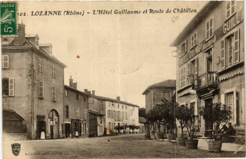 Carte postale ancienne Lozanne - L'Hotel Guillaume et Route de Chatillon à Lozanne