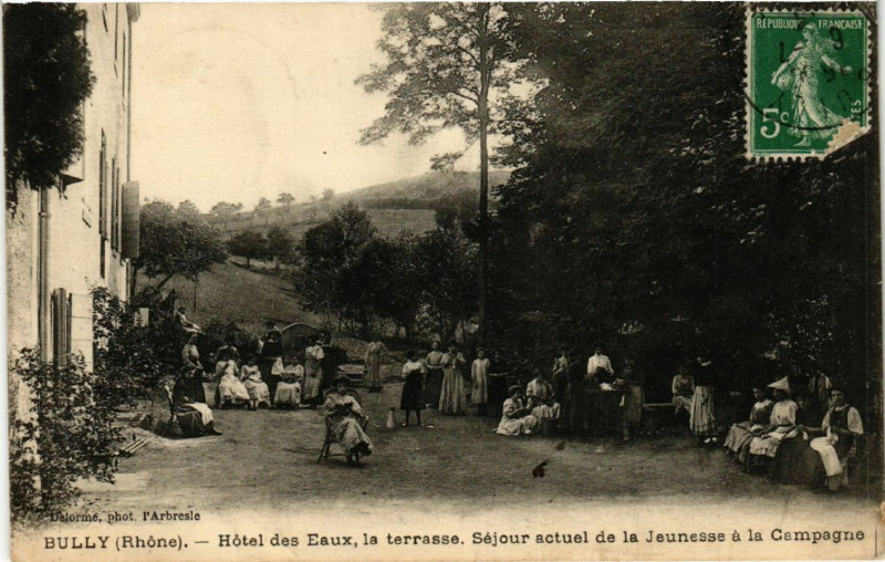Carte postale ancienne Bully - Hotel des Eaux la terrasse. Sejour actuel de à Bully