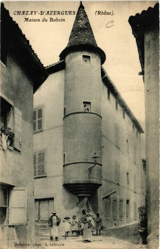 Carte postale ancienne Chazay-d'Azergues - Maison du Baboin à Chazay-d'Azergues