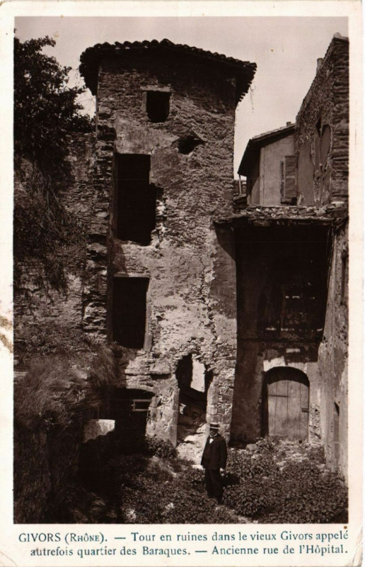 Carte postale ancienne Givors - Tour en ruines dans le viaux Givors appele à Givors