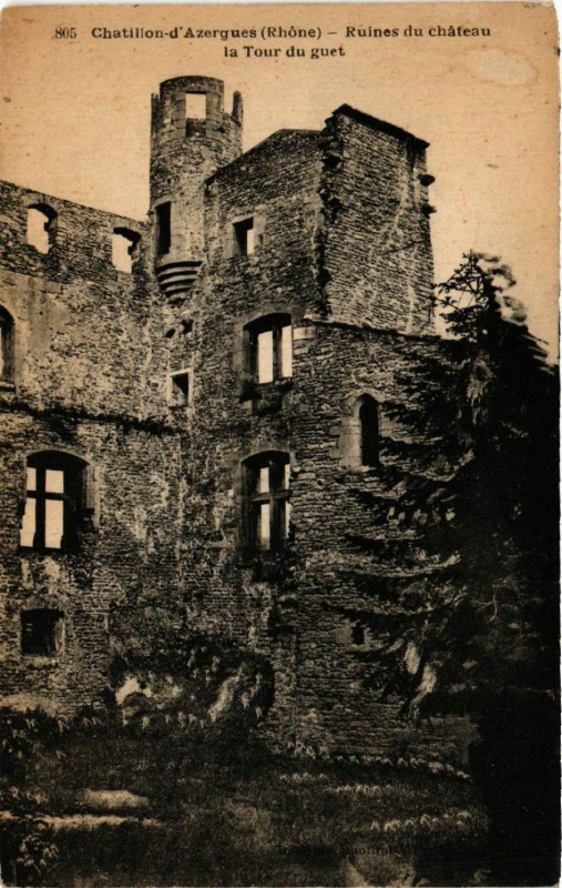 Carte postale ancienne Chatillon - d'Azergues - Ruines du Chateau a Tour du gues à Châtillon