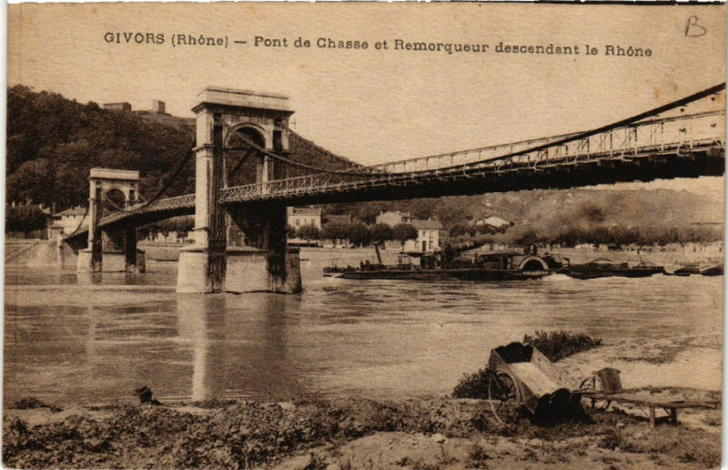 Carte postale ancienne Givors Pont de Chasse et Remorqueur descendant le Rhone à Givors