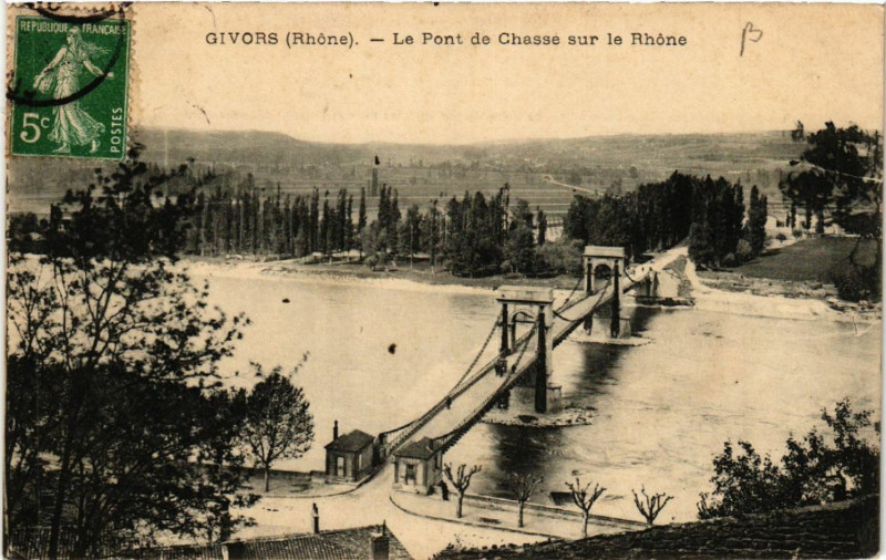Carte postale ancienne Givors le Pont de Chasse sur le Rhone à Givors