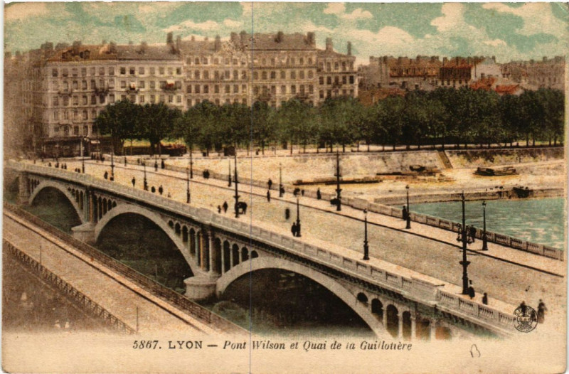 Carte postale ancienne Lyon Pont Wilson et Quai de la Guillotiere à Lyon