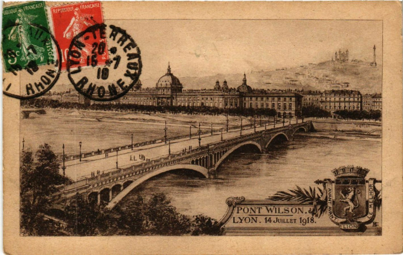 Carte postale ancienne Lyon Pont Wilson 14 Juillet 1918 à Lyon