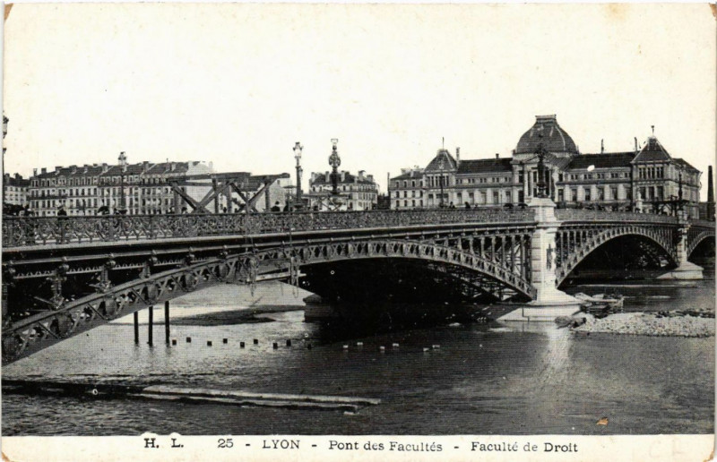 Carte postale ancienne Lyon Pont des Facultes Faculte de Droit à Lyon