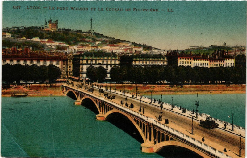 Carte postale ancienne Lyon Le Pont Wilson et le Coteau de Fourviere à Lyon
