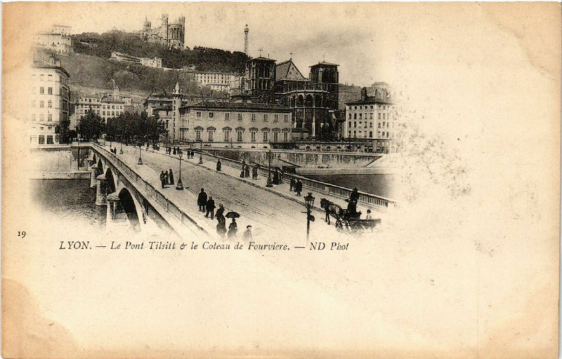 Carte postale ancienne Lyon le pont Tilsitt et le Coteau de Fourviere à Lyon
