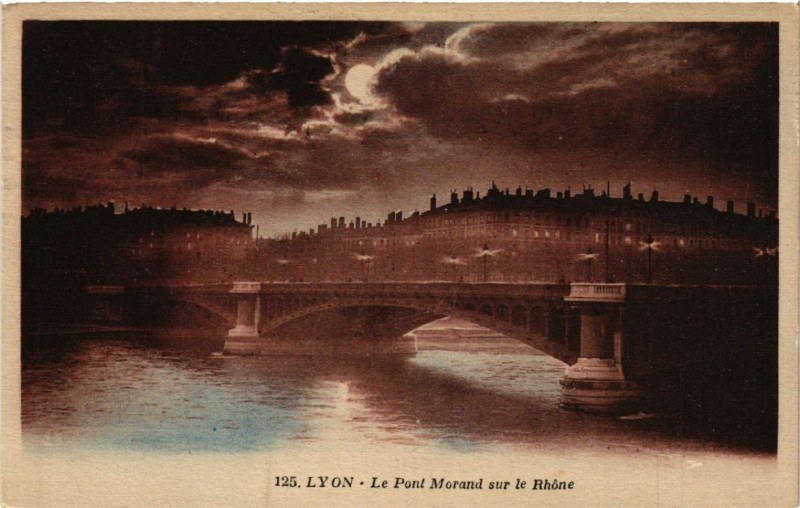 Carte postale ancienne Lyon Le Pont Morand sur le Rhone à Lyon