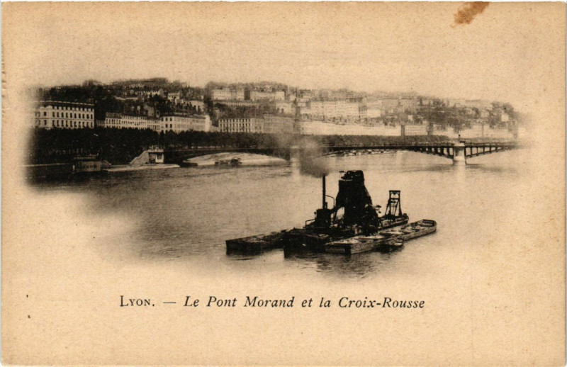 Carte postale ancienne Lyon Le Pont Morand et la Croix Rousse à Lyon