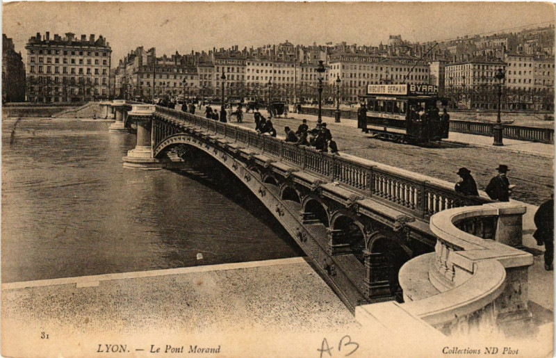 Carte postale ancienne Lyon Le Pont Morand à Lyon