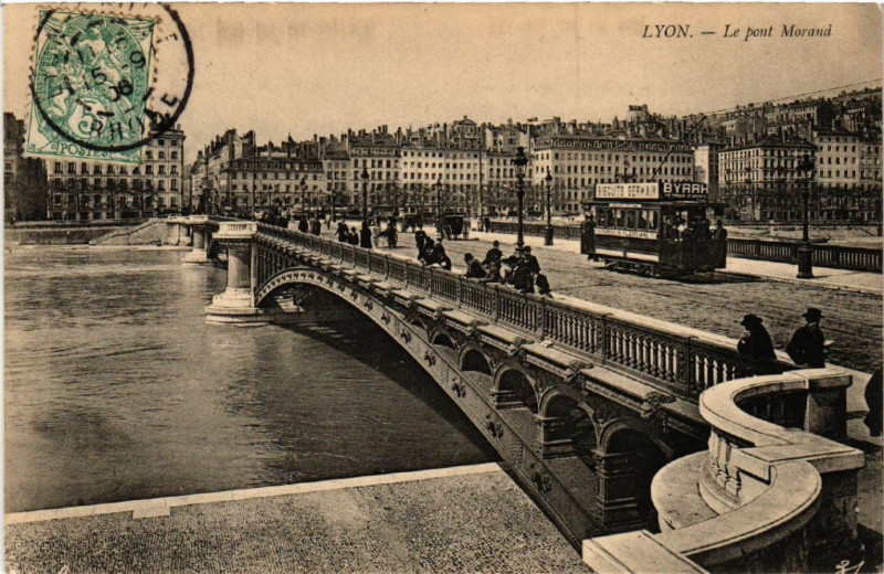 Carte postale ancienne Lyon Le Pont Morand à Lyon