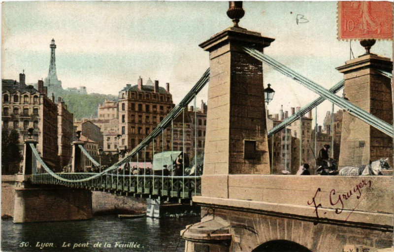 Carte postale ancienne Lyon Le Pont de la Feuillee à Lyon