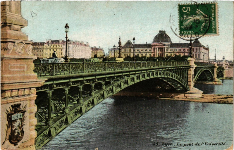 Carte postale ancienne Lyon Le Pont de l'Universite à Lyon