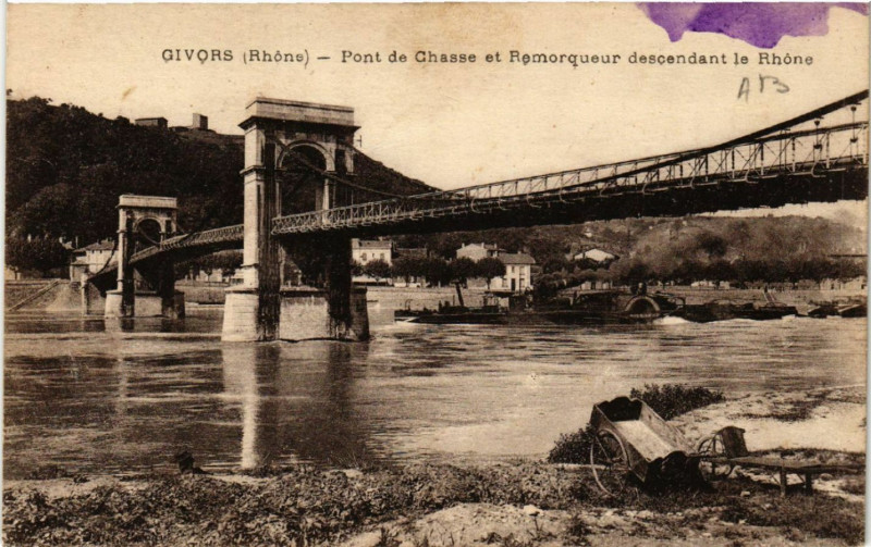 Carte postale ancienne Givors Pont de Chasse et Remorqueur descendant le Rhone à Givors