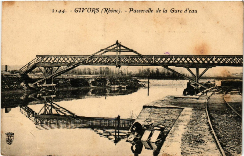 Carte postale ancienne Givors Passerelle de la Gare d'eau à Givors