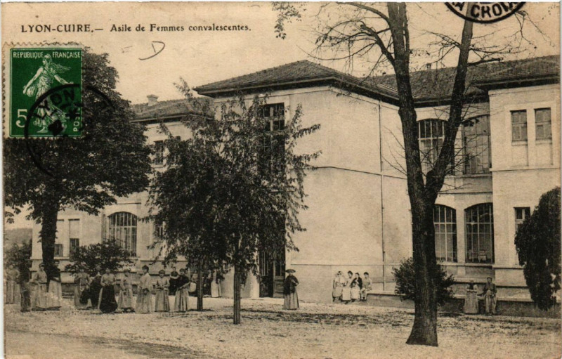 Carte postale ancienne Lyon-Cuire - Asile de Femmes convalscentes à Lyon