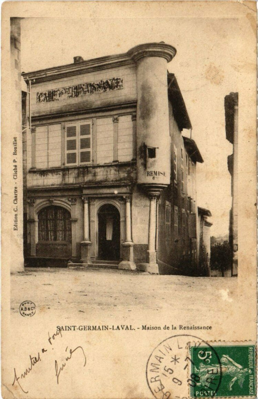 Carte postale ancienne Saint-Germain-Laval - Maison de la Renaissance à Saint-Germain-Laval