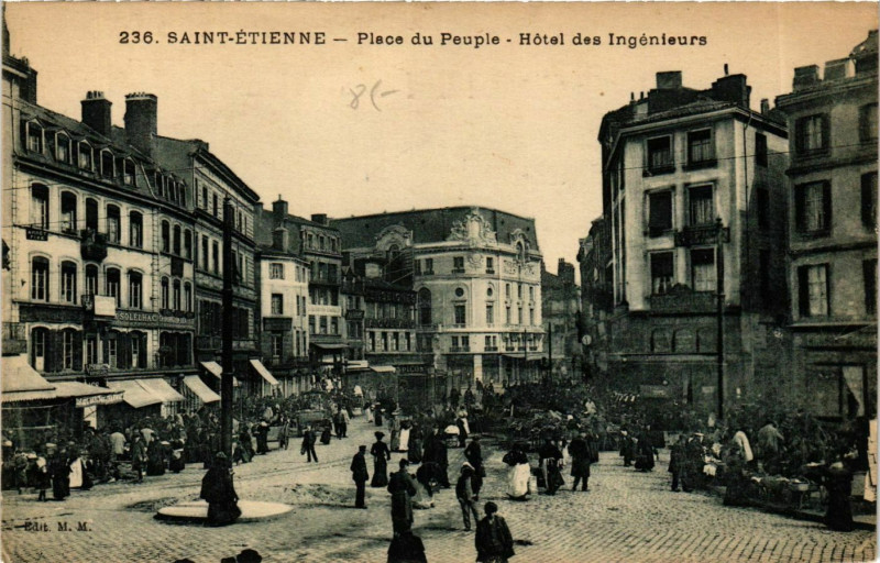 Carte postale ancienne Saint Etienne- Place du Peuple, Hotel des Ingenieurs France à Saint-Étienne