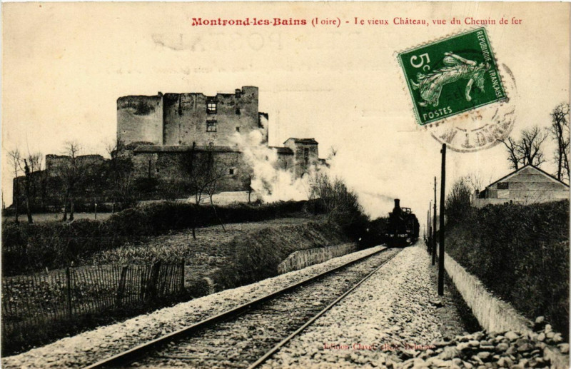 Carte postale ancienne Montrond-les-Bains - Le Vieux Chateau Vue du Chemin de Fer France à Montrond-les-Bains