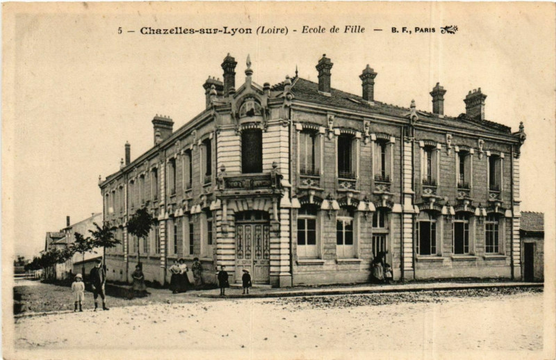 Carte postale ancienne Chazelles-sur-Lyon - Ecole de Fille France à Chazelles-sur-Lyon