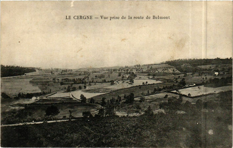 Carte postale ancienne Le Cergne - Vue prise de la route de Belmont France au Cergne