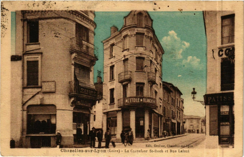 Carte postale ancienne Chazelles-sur-Lyon - Le Carrefour St-Roch et Rue Lafont France à Chazelles-sur-Lyon