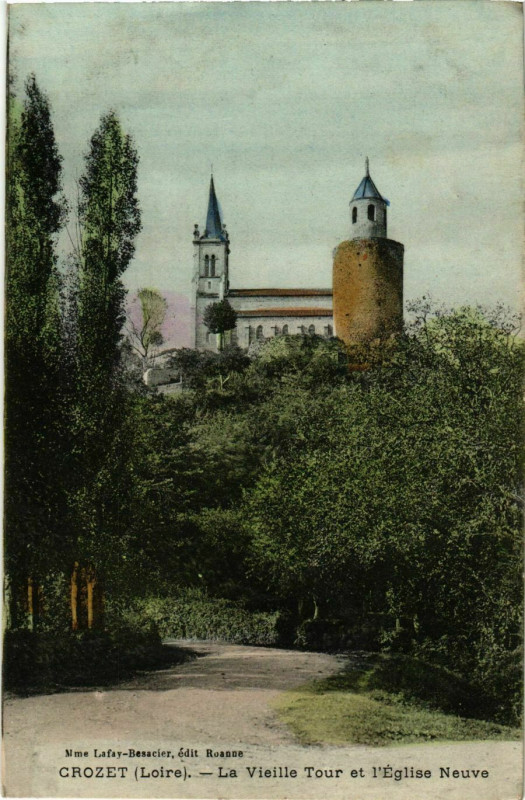 Carte postale ancienne Crozet - La Vieille Tour et l'Eglise Neuve France