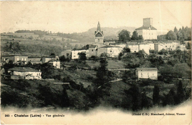 Carte postale ancienne Chatelus - Vue Generale France à Châtelus
