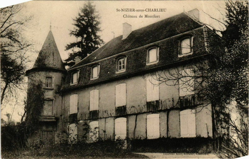 Carte postale ancienne Saint-Nizier-sous-Charlieu - Chateau de Montfort France à Saint-Nizier-sous-Charlieu