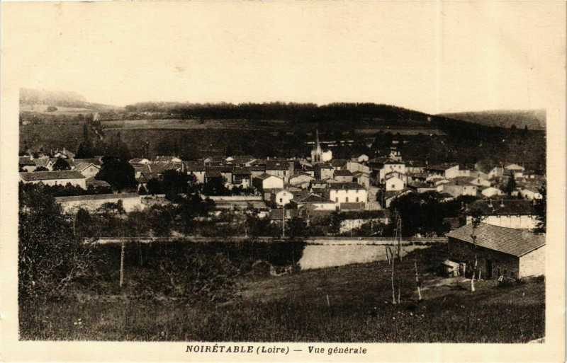 Carte postale ancienne Noiretable- vue generale France à Noirétable