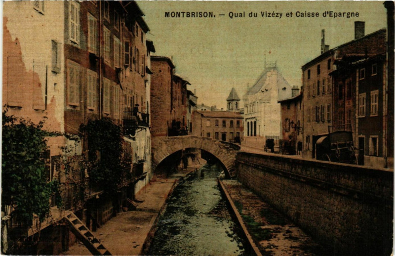 Carte postale ancienne Montbrison- Quai du Vizezy et Caisse d'Epargne France à Montbrison