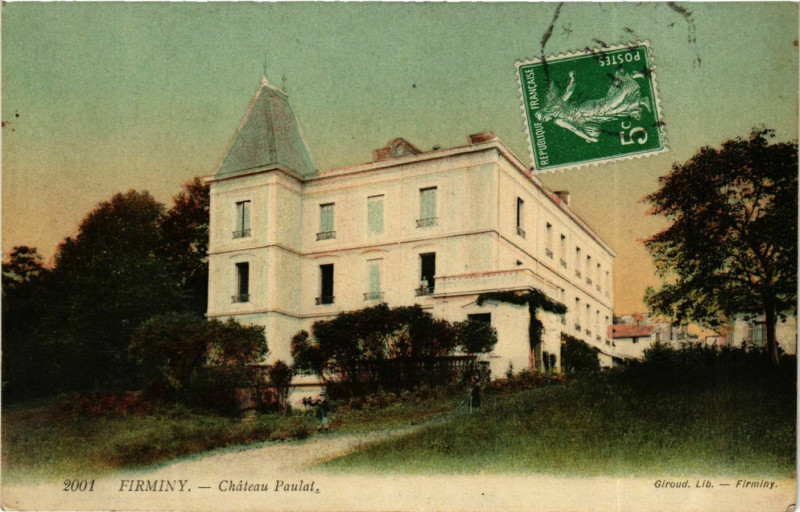 Carte postale ancienne Firminy- Chateau Paulat France à Firminy