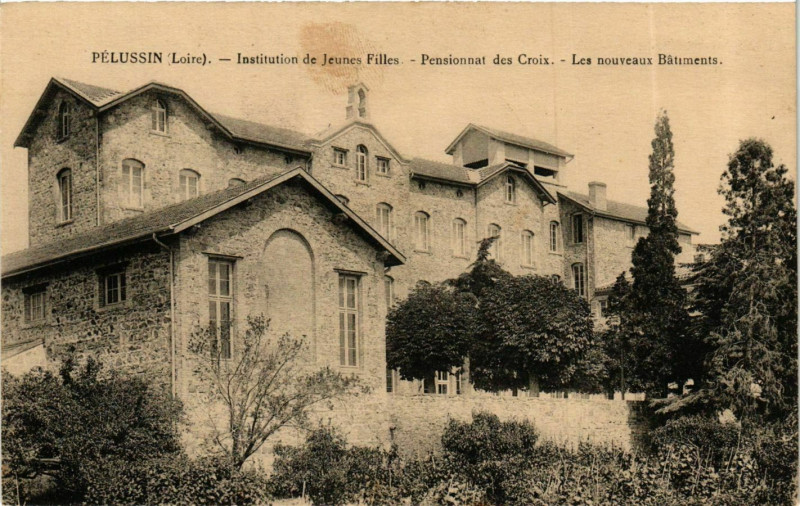 Carte postale ancienne Pelussin- Institution de Jeunes Filles France à Pélussin