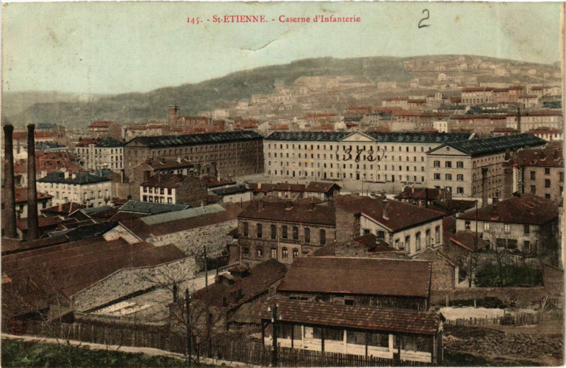 Carte postale ancienne Saint Etienne- Caserne d'Infanterie France à Saint-Étienne