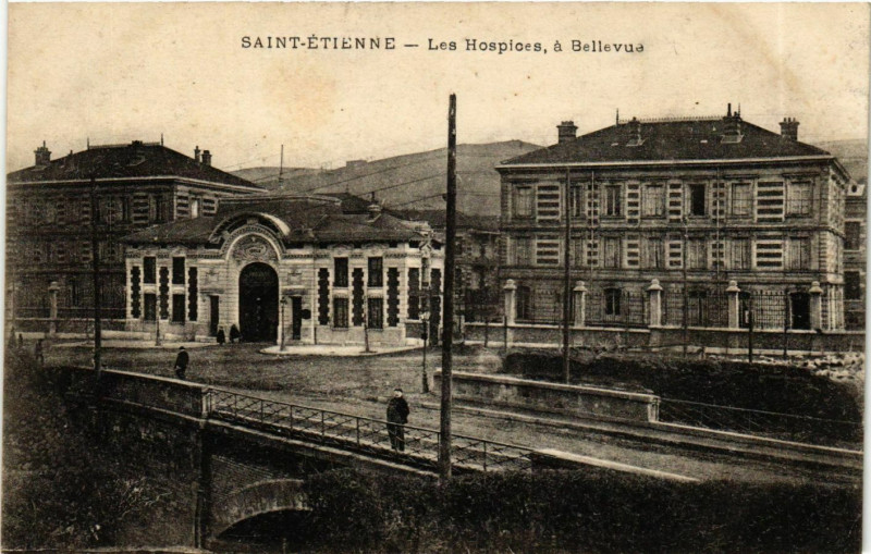 Carte postale ancienne Saint Etienne- Les Hospices, a Bellevue France à Saint-Étienne