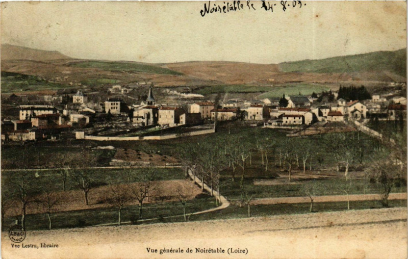 Carte postale ancienne Noiretable- vue generale France à Noirétable