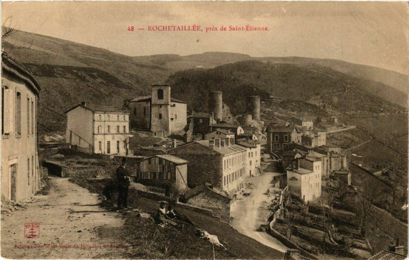 Carte postale ancienne Rochetaillee- pres de Saint Etienne à Roche