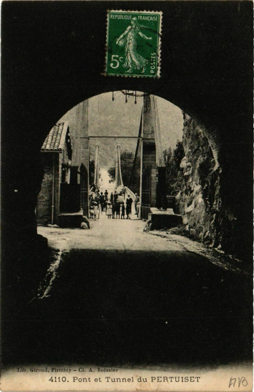 Carte postale ancienne Pont et Tunnel du Pertuiset