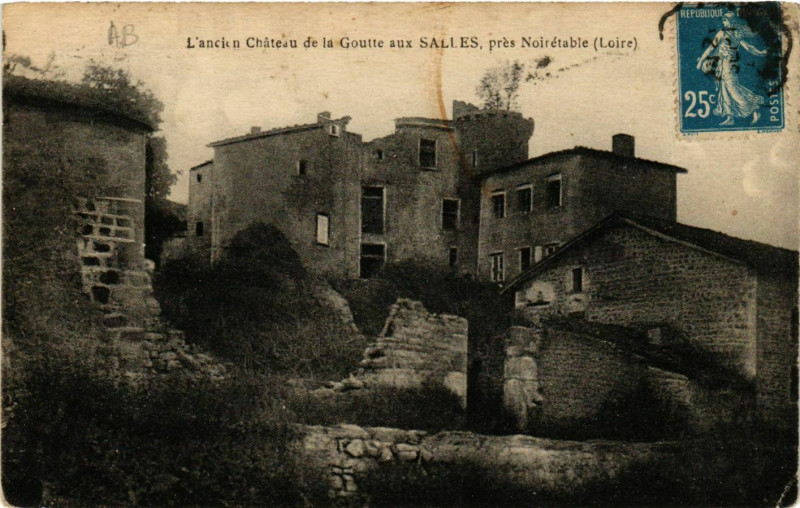 Carte postale ancienne Ancien chateau de la Goutte aux Salles