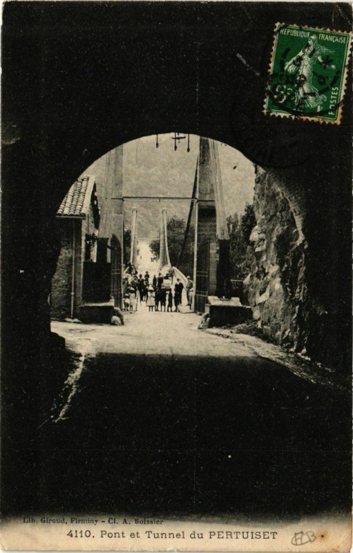 Carte postale ancienne Pont et Tunnel du Pertuiset